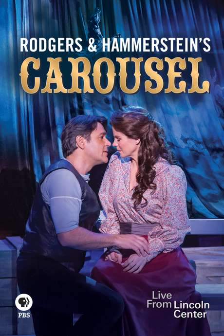 Rodgers and Hammerstein’s Carousel: Live from Lincoln Center